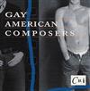 lytte på nettet Various - Gay American Composers