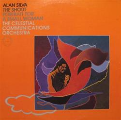 Download Alan Silva, The Celestial Communications Orchestra - The Shout Portrait For A Small Woman