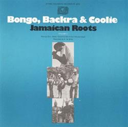 Download Unknown Artist - Bongo Backra Coolie Jamaican Roots Vol 2