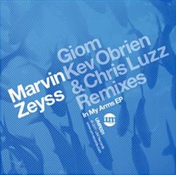 Download Marvin Zeyss - In My Arms EP