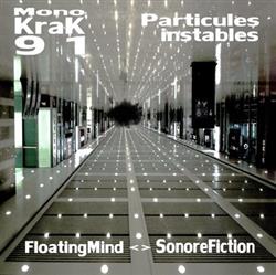 Download Floating Mind Sonorefiction - Particules Instables