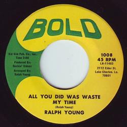 Download Ralph Young - All You Did Was Waste My Time Im Just A Man