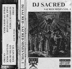 Download DJ Sacred - Sacred Mixes Vol I