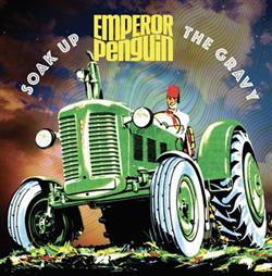 Download Emperor Penguin - Soak Up The Gravy