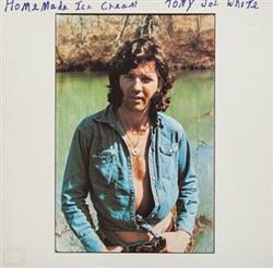 Download Tony Joe White - Home Made Ice Cream