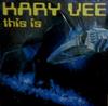 last ned album Kary Vee - This Is