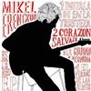 écouter en ligne Mikel Erentxun - Corazón Salvaje