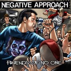 Download Negative Approach - Friends Of No One