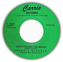 Download Cornell Blakely - Dont Touch The Moon Promise To Be True