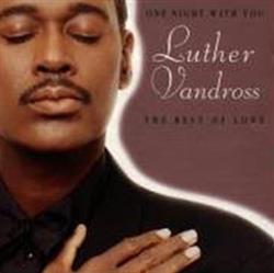 Download Luther Vandross - One Night With You The Best Of Love