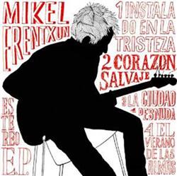 Download Mikel Erentxun - Corazón Salvaje