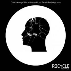Download Angel Mora, Tatsu - Broken EP