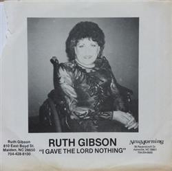 Download Ruth Gibson - I Gave The Lord Nothing