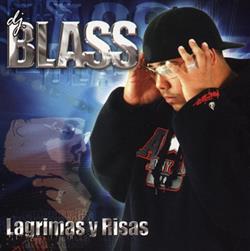 Download DJ Blass - Lagrimas Y Risas