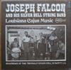 ouvir online Joseph Falcon And His Silver Bell String Band - Louisiana Cajun Music