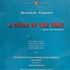 last ned album Michael Tippett Elsie Morison Pamela Bowden Richard Lewis Richard Standen With The Royal Liverpool Philharmonic Orchestra And Choir Conducted By John Pritchard - A Child Of Our Time Parts Two And Three