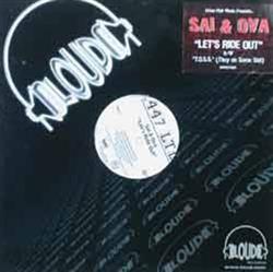 Download Sai & Ova - Lets Ride Out TOSS