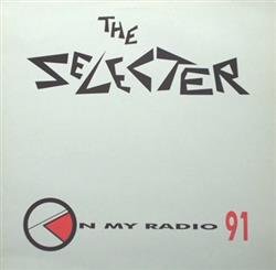 Download The Selecter - On My Radio 91