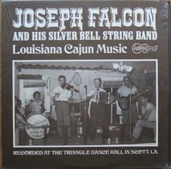 Download Joseph Falcon And His Silver Bell String Band - Louisiana Cajun Music