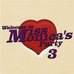 Download Miss Monica - Welcome To Miss Monicas Party 3