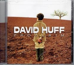 Download David Huff - Proclaim