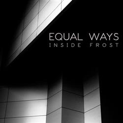 Download Equal Ways - Inside Frost