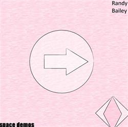 Download Rndy Bailey - SPACE DEMOS