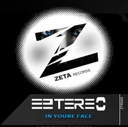 Download Eztereo - In Your Face