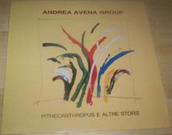 Download Andrea Avena Group - Pithecanthropus E Altre Storie