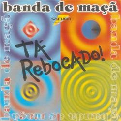 Download Banda De Maçã - Tá Rebocado