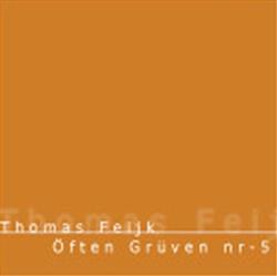 Download Thomas Feijk - Öften Grüven nr 5