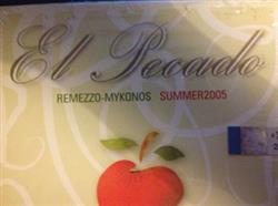 Download Various - El Pecado Remezzo Mykonos Summer 2005
