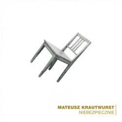 Download Mateusz Krautwurst - Niebezpiecznie
