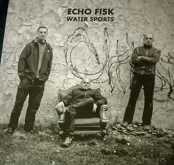 Download Echo Fisk - Water Sports