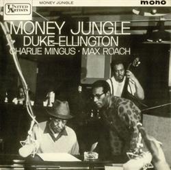 Download Duke Ellington Charlie Mingus Max Roach - Money Jungle