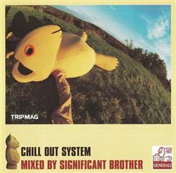 Download Significant Brother - Chill Out System