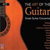 Nicola Hall, Karin Schaupp, Eduardo Fernández, Leonard Grigoryan, Slava Grigoryan, Pepe Romero - The Art Of The Guitar Great Guitar Concertos