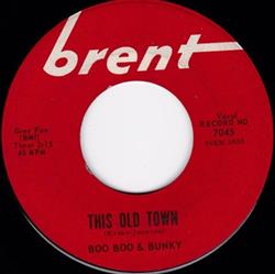 Download Boo Boo & Bunky - This Old Town Turn Around