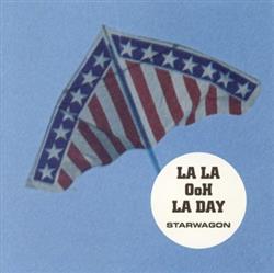 Download Starwagon - La La Ooh La Day