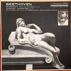 Download Beethoven, Sir Adrian Boult, The Philharmonic Promenade Orchestra Of London - Symphony No 7 In A Major Op 92 Egmont Overture Op 84
