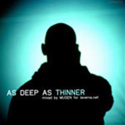 Download Mugen - As Deep As Thinner