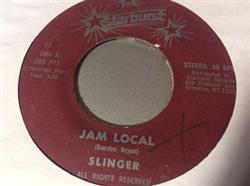 Download Slinger - Jam Local All For Yourself