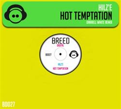 Download Hilz'E - Hot Temptation Darrell White Remix
