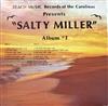 ascolta in linea Salty Miller - Album 1