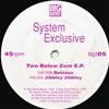 lyssna på nätet System Exclusive - Two Below Zero