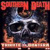 écouter en ligne Various - Southern Death Tribute To Pantera