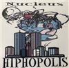 télécharger l'album Nucleus - Hiphopolis
