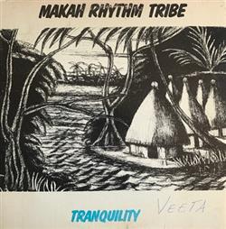 Download Makah Rhythm Tribe - Tranquility