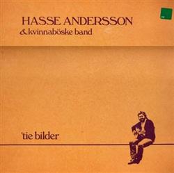 Download Hasse Andersson & Kvinnaböske Band - Tie Bilder