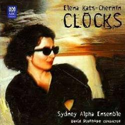 Download Elena KatsChernin Sydney Alpha Ensemble, David Stanhope - Clocks